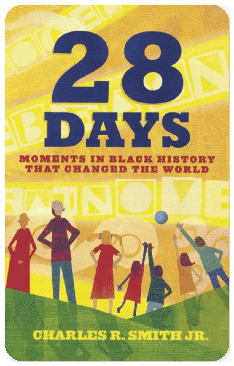 28 Days: Moments in Black History that Changed the World