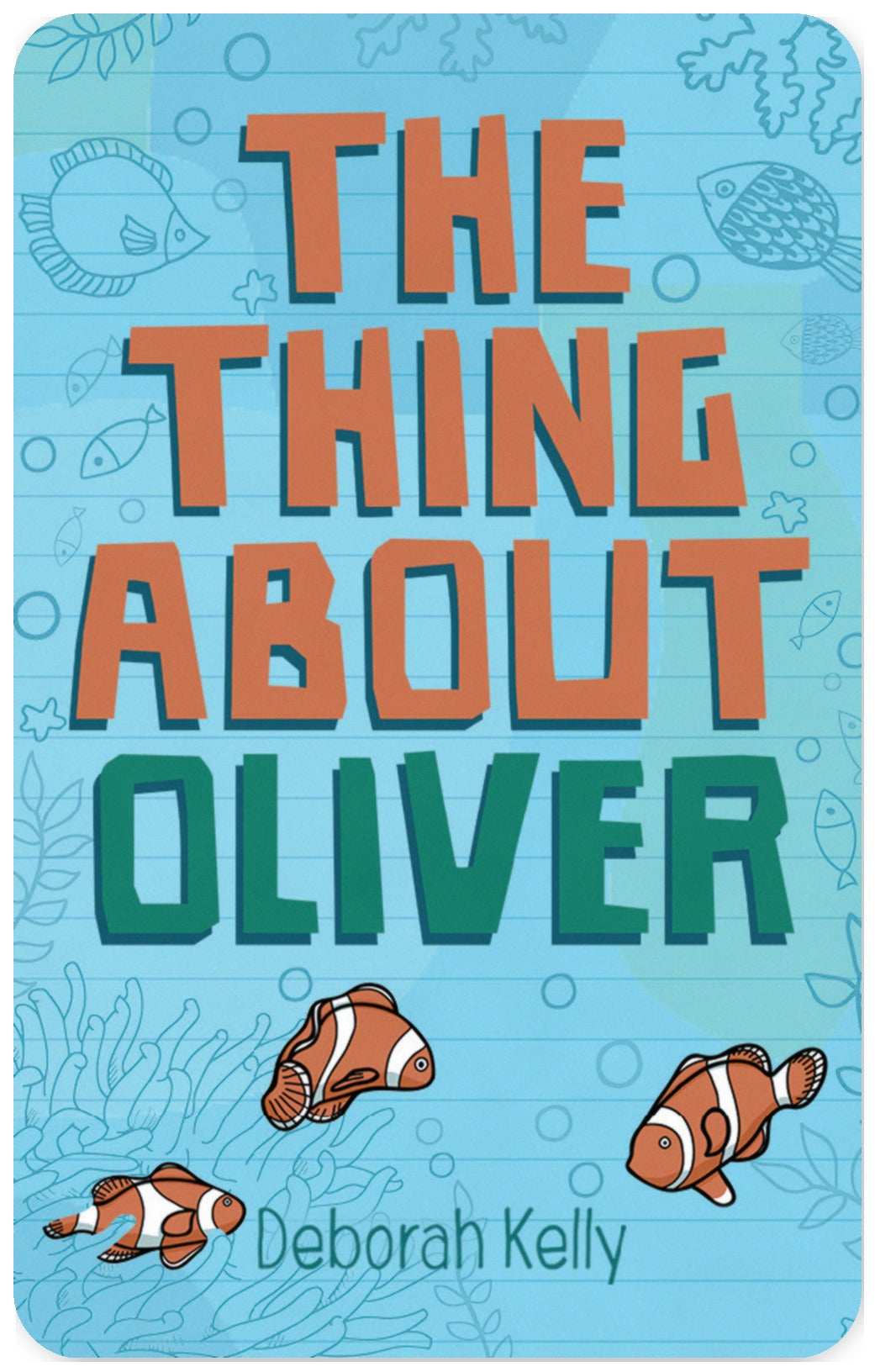 The Thing About Oliver