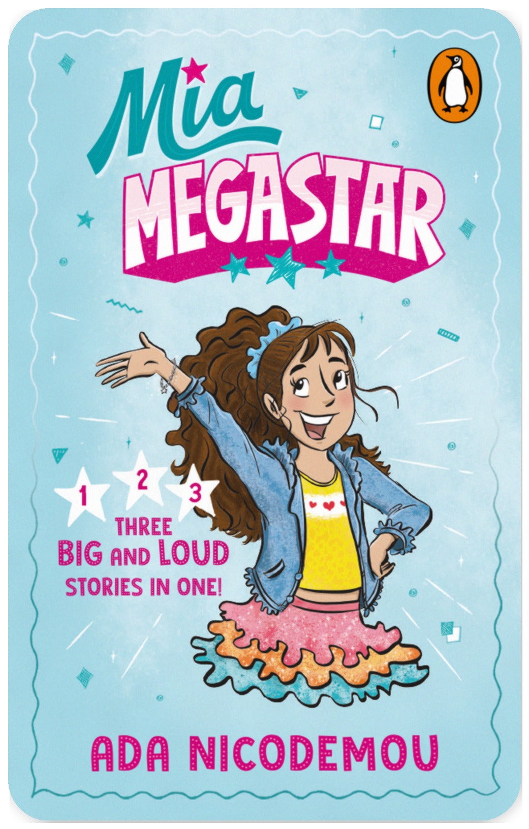 Mia Megastar: Three Stories in One