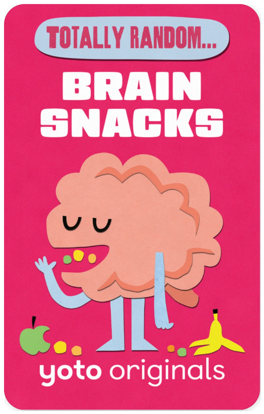Totally Random... Brain Snacks