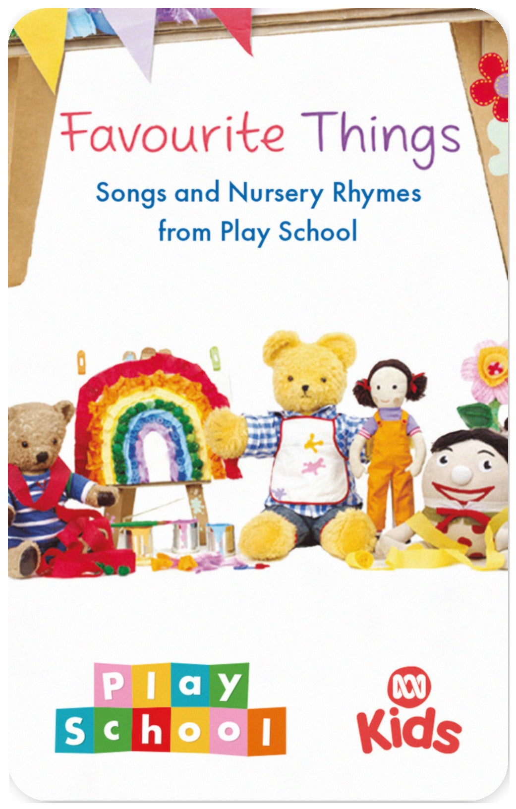 Favourite Things: Songs and Nursery Rhymes from Play School