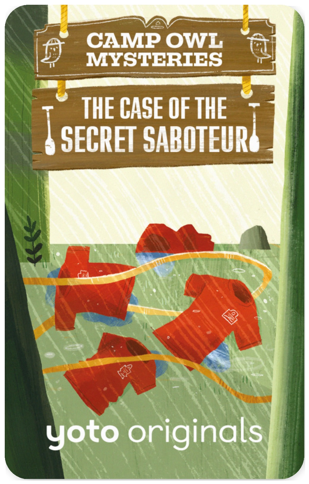 Camp Owl Mysteries - The Case of the Secret Saboteur