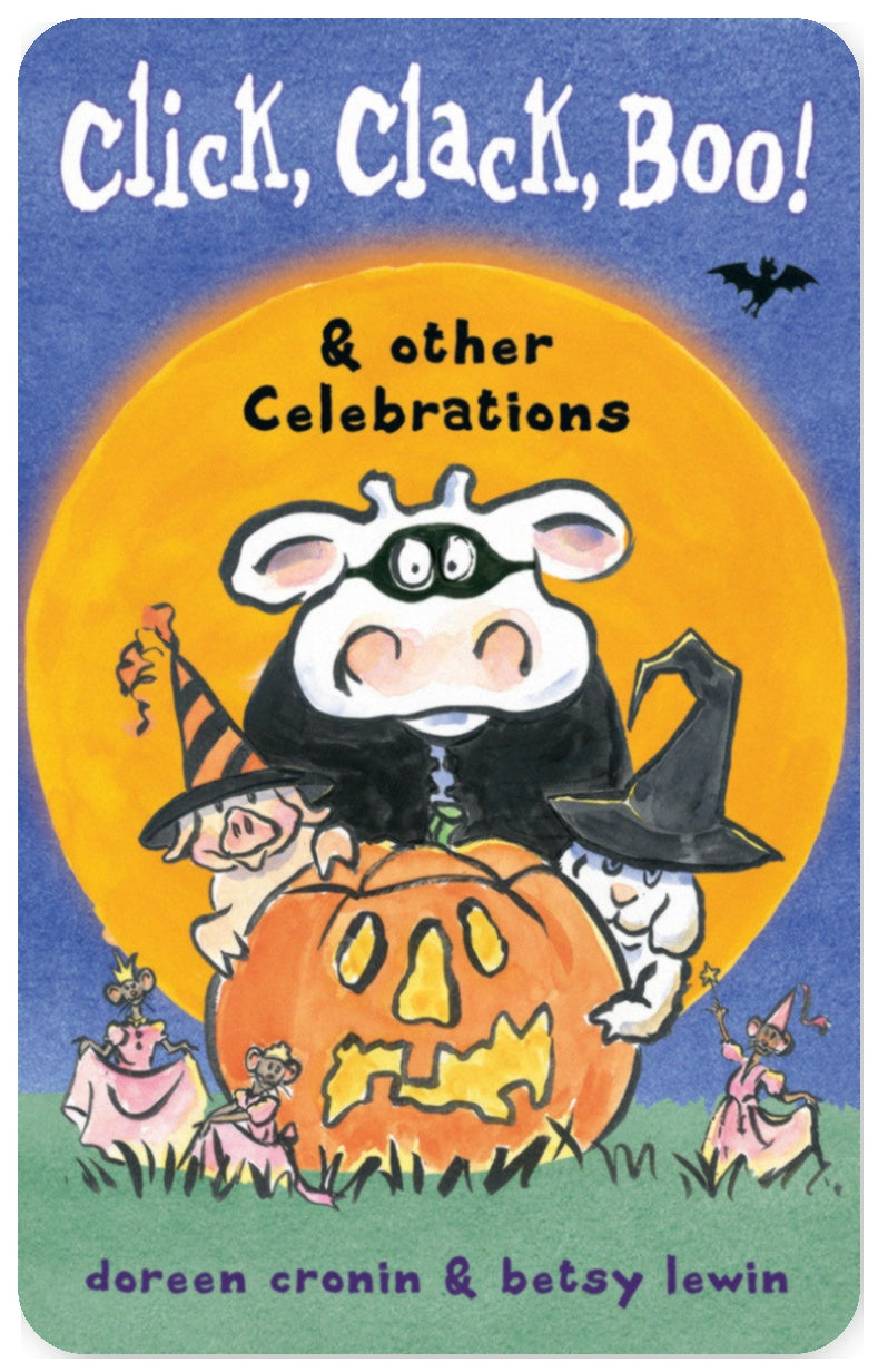 Click, Clack, Boo! & Other Celebrations
