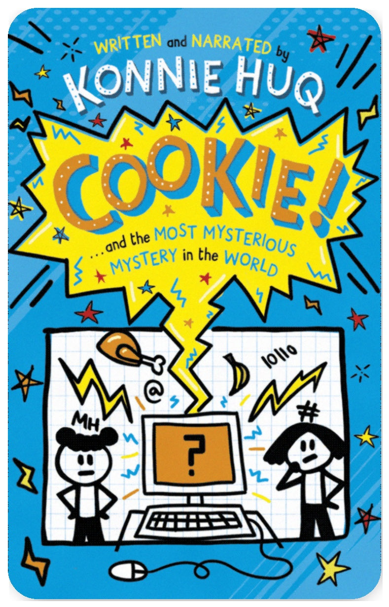 Cookie and the Most Mysterious Mystery in the World