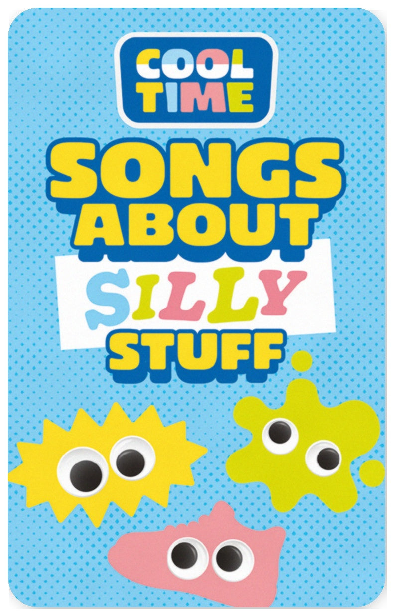 Cooltime: Songs About Silly Stuff
