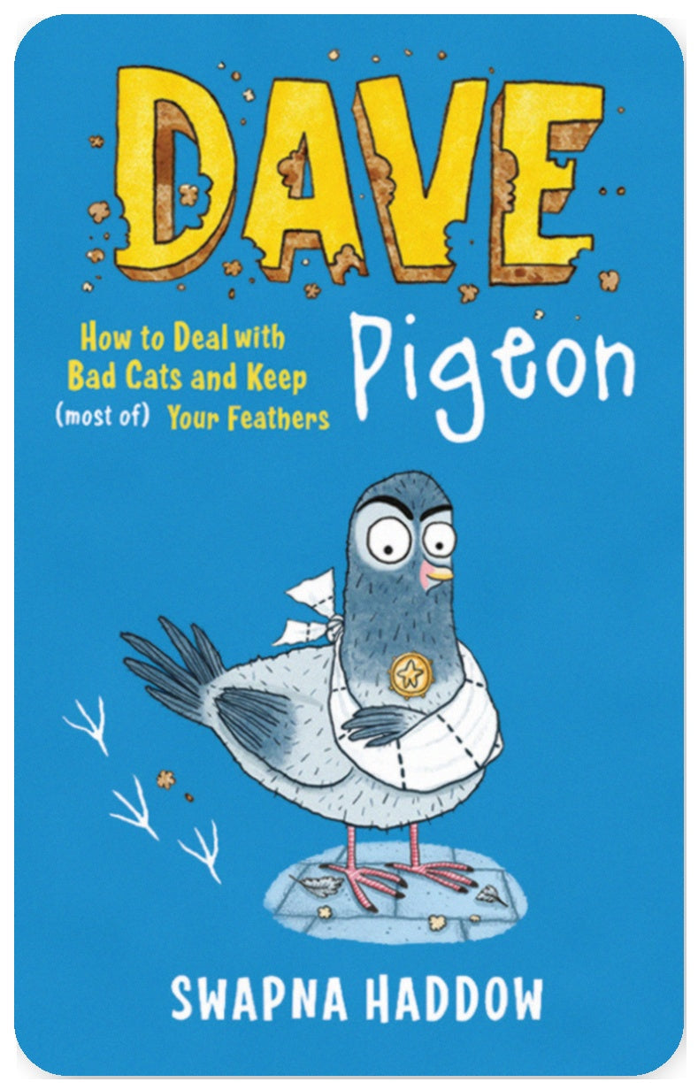 Dave Pigeon: How to Deal with Bad Cats and Keep (Most of) Your Feathers