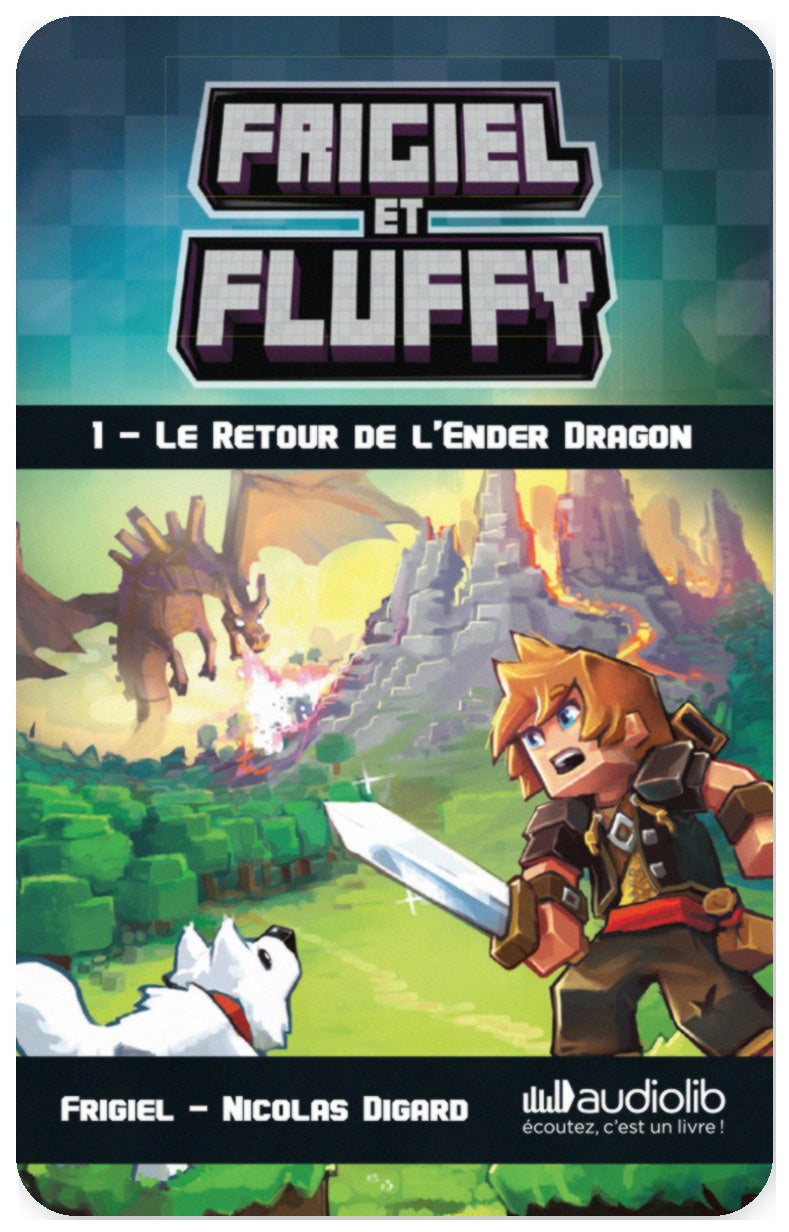 Frigiel et Fluffy 1 - Le Retour de l'Ender Dragon