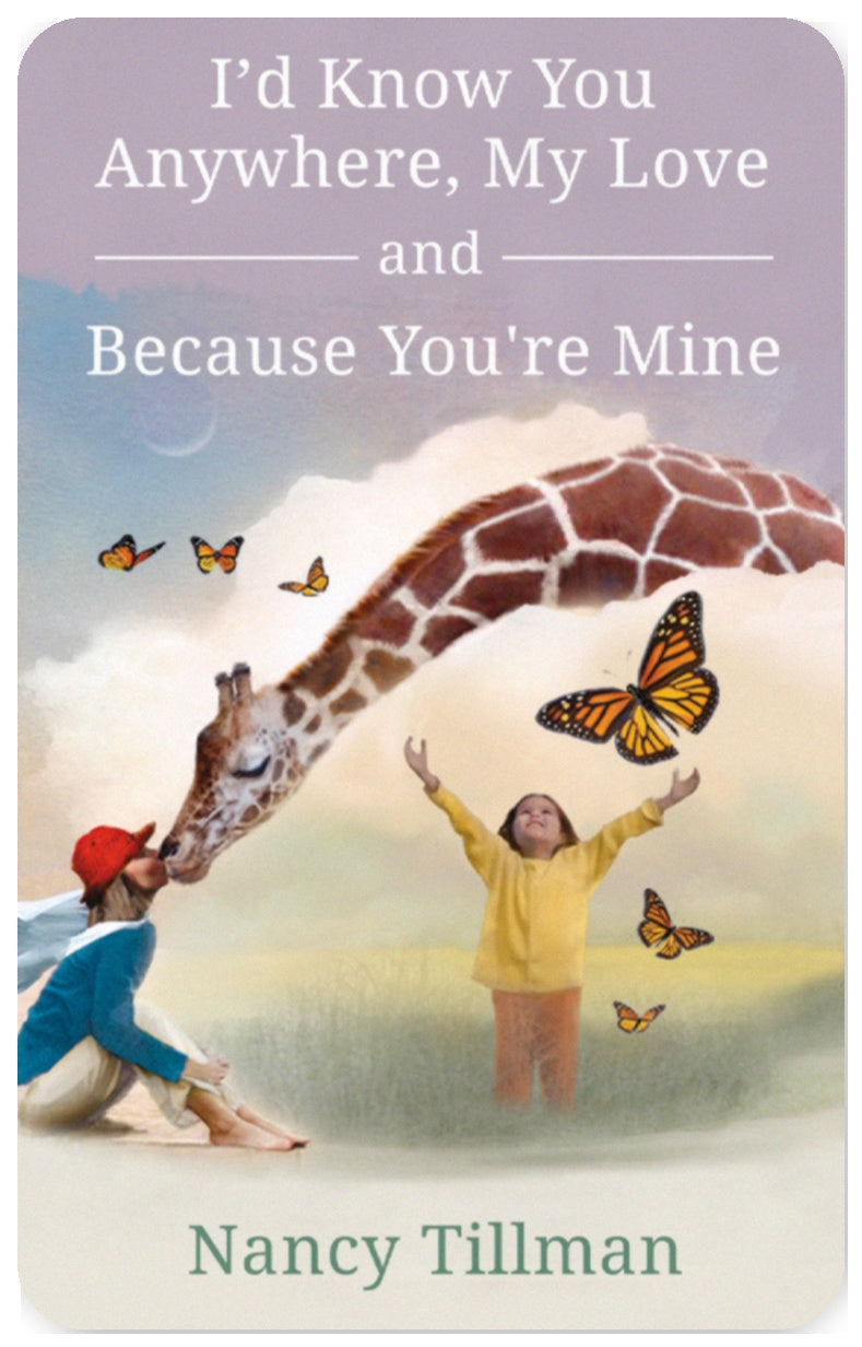 I'd Know You Anywhere, My Love & Because You're Mine
