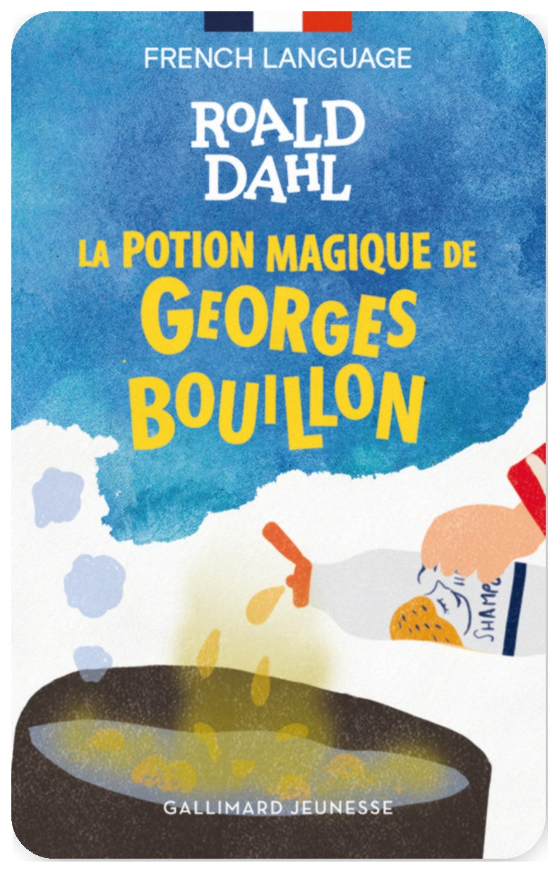 La potion magique de Georges Bouillon