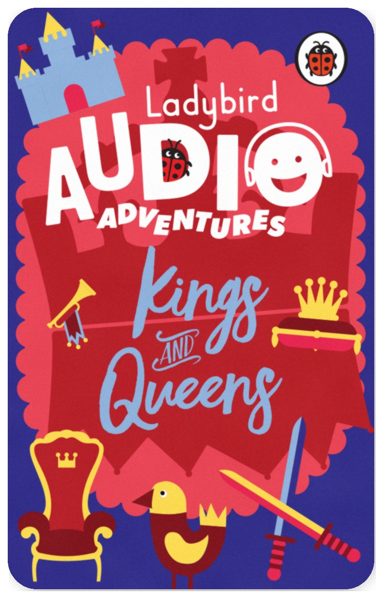 Ladybird Audio Adventures Kings and Queens