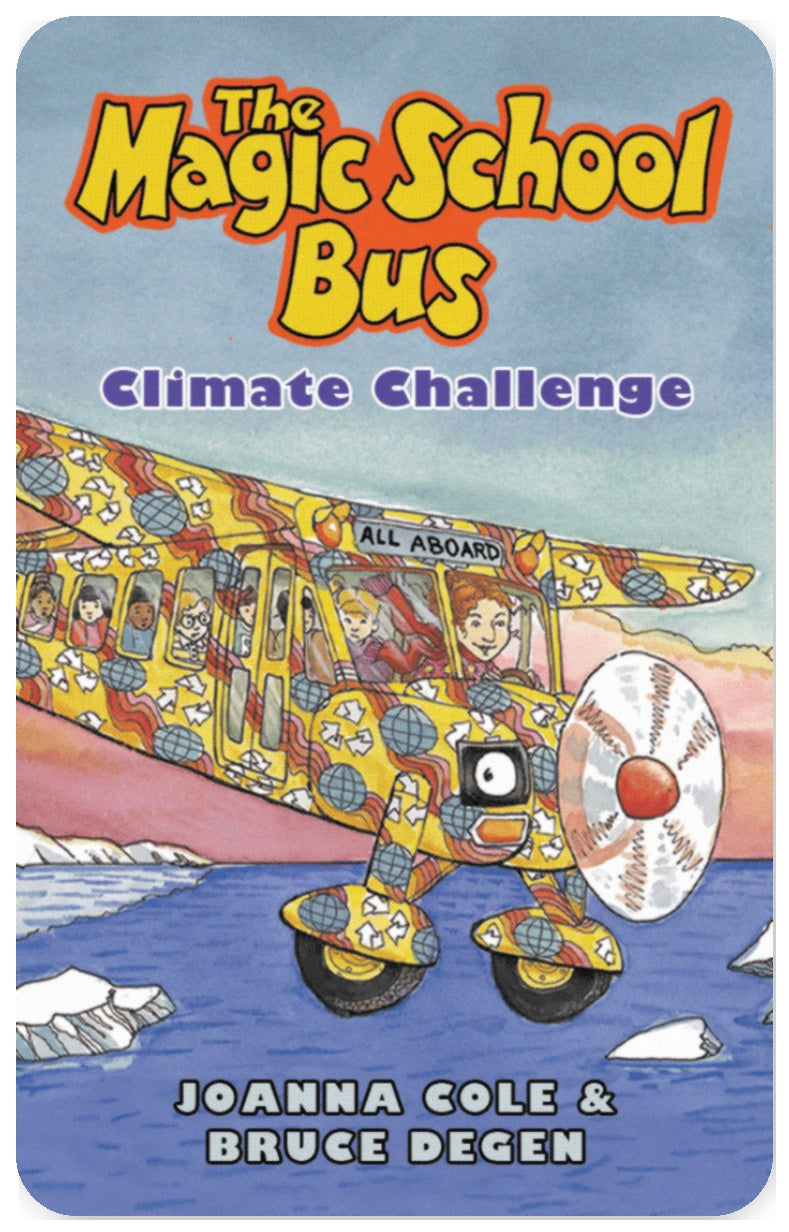 The Magic School Bus Climate Challenge