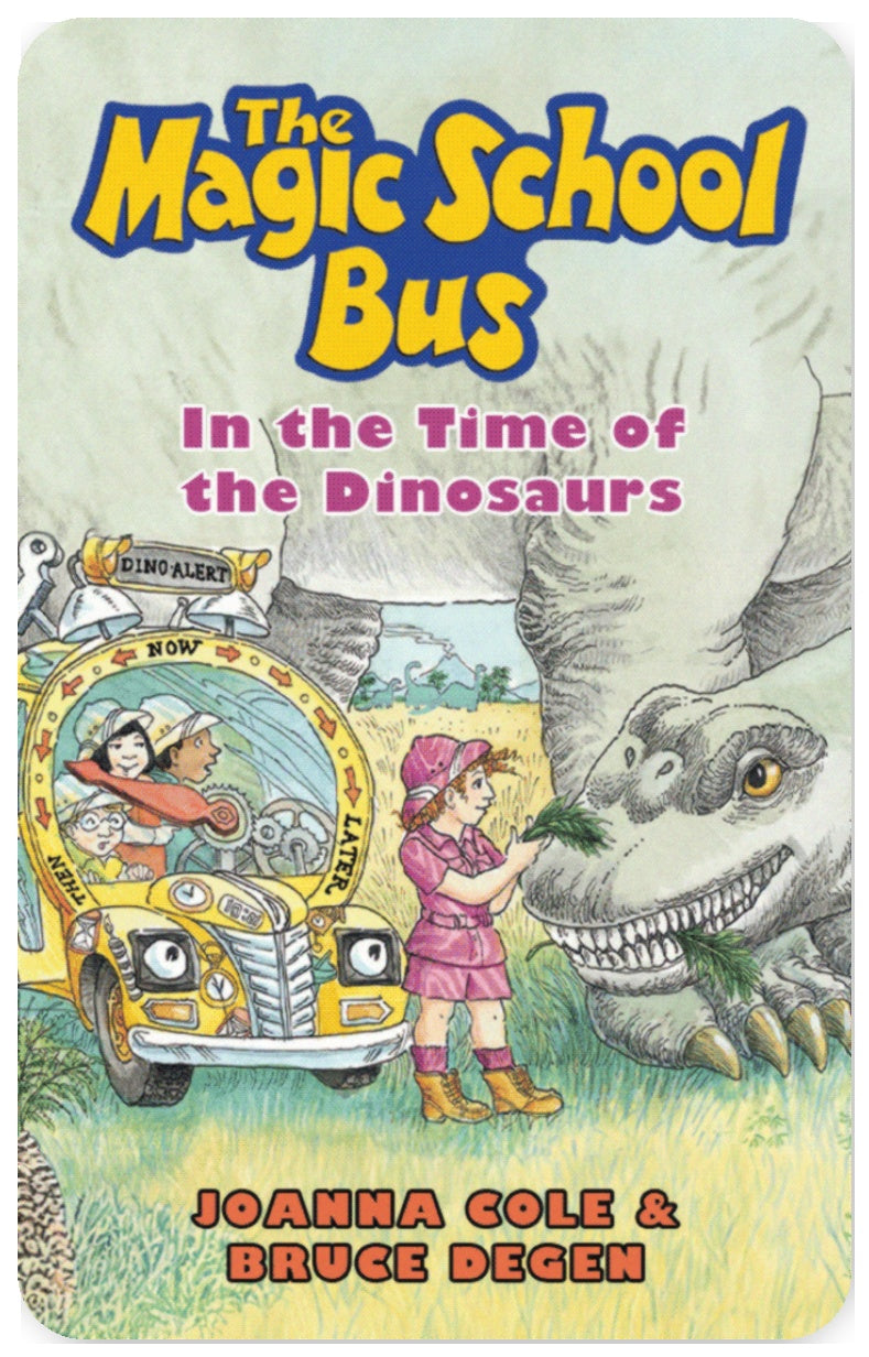 The Magic School Bus In the Time of the Dinosaurs