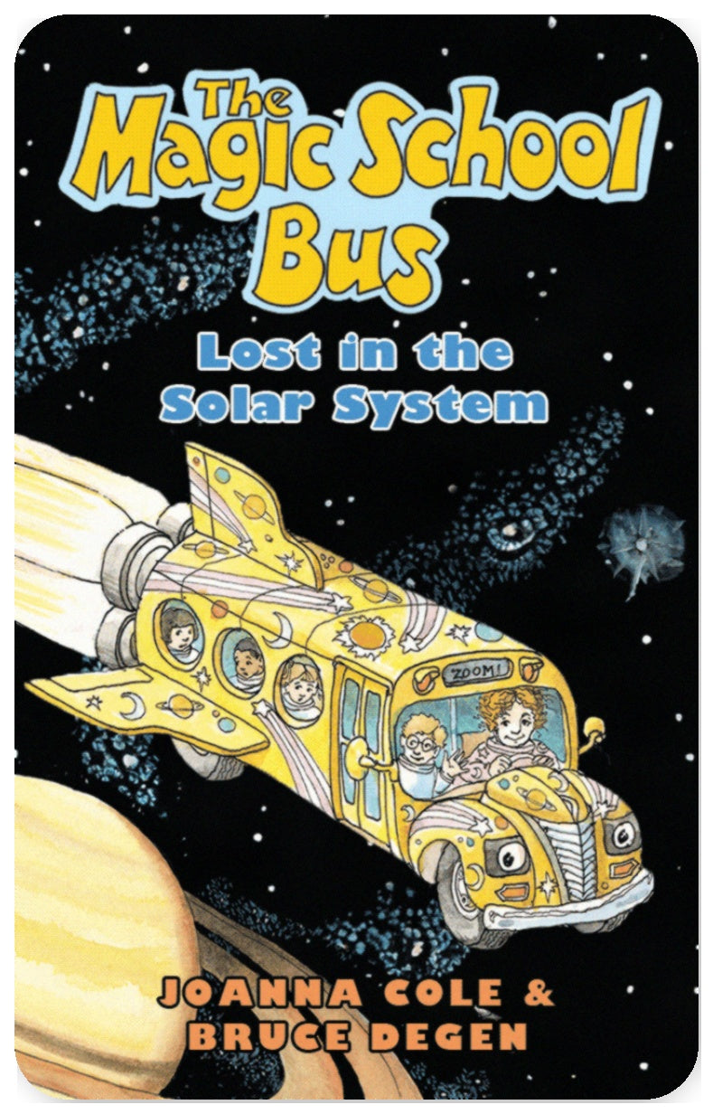 The Magic School Bus Lost in the Solar System