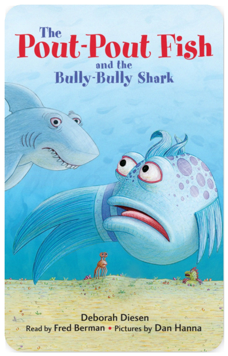 The Pout-Pout Fish and the Bully-Bully Shark