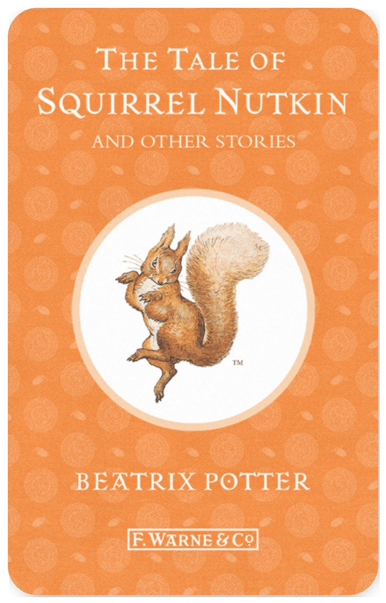 The Tale of Squirrel Nutkin and Other Stories