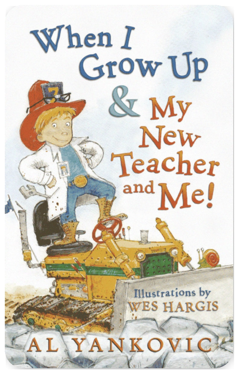 When I Grow Up & My New Teacher and Me!