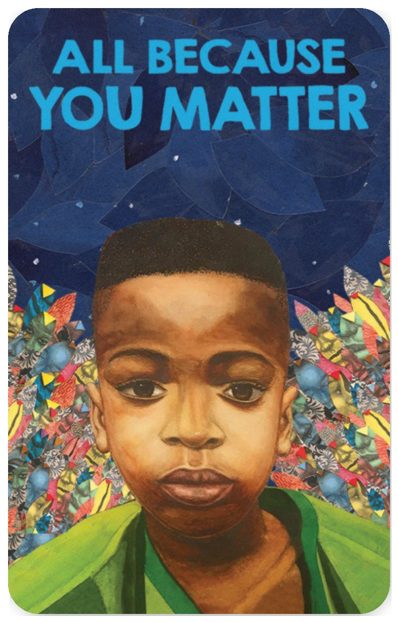 All Because You Matter