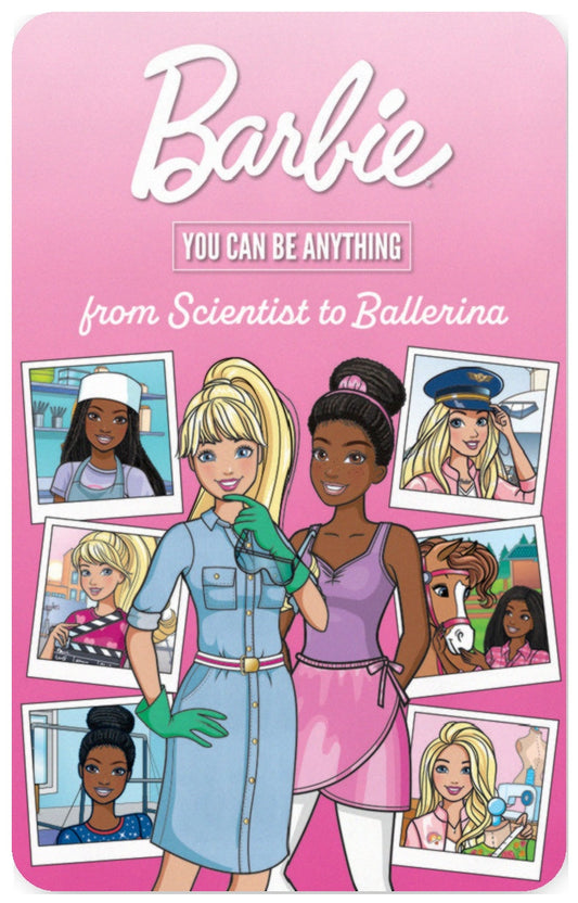 Barbie You Can Be Anything: From Scientist to Ballerina