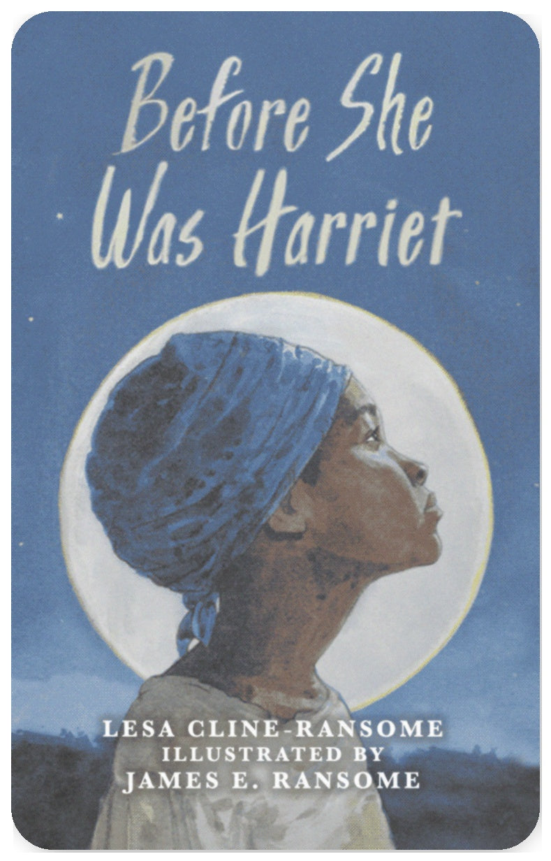 Before She was Harriet
