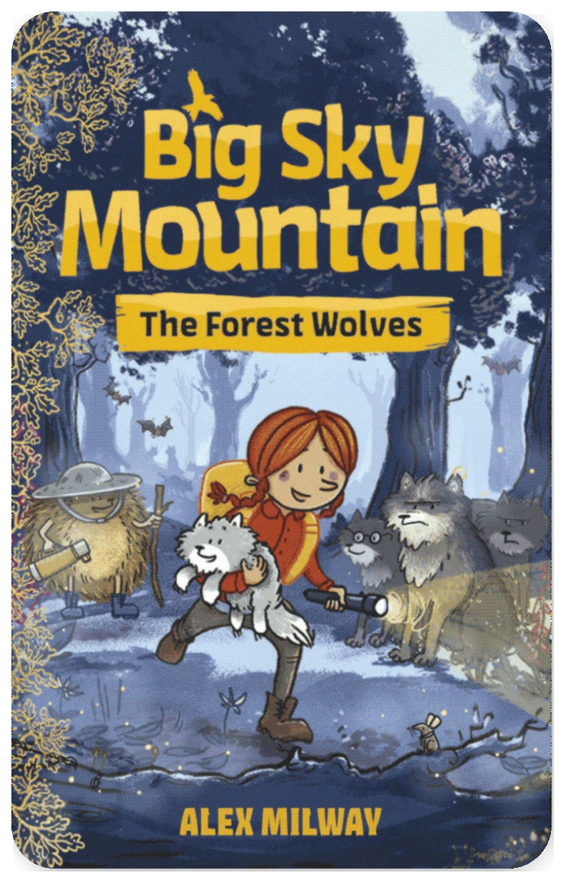 Big Sky Mountain: The Forest Wolves