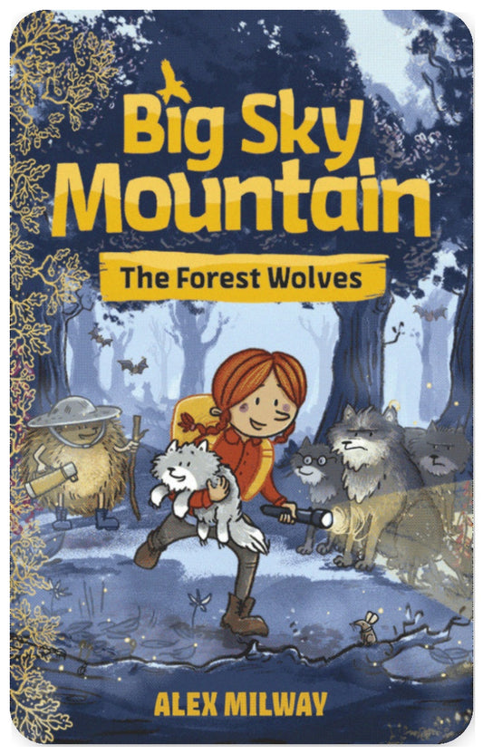 Big Sky Mountain: The Forest Wolves