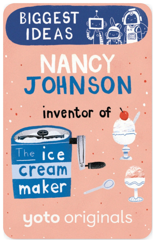 Biggest Ideas: Nancy Johnson Inventor of the Ice Cream Maker
