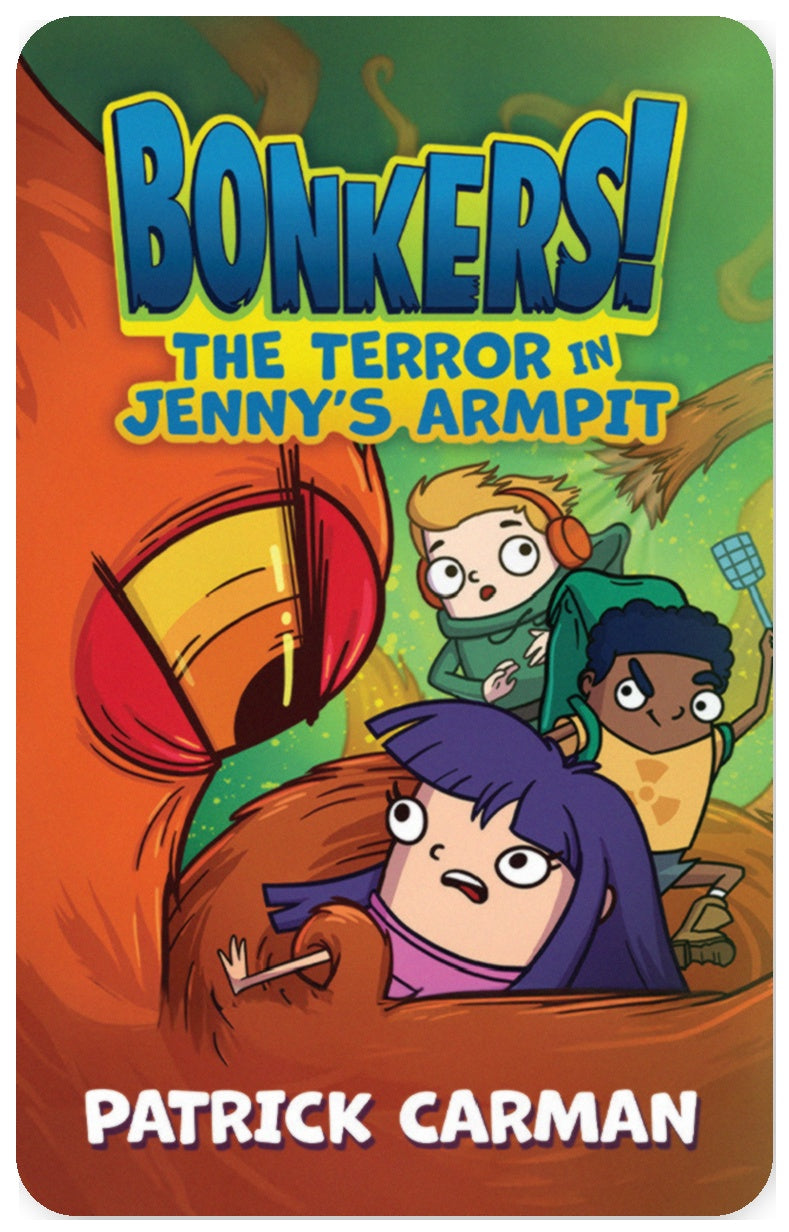 Bonkers! The Terror in Jenny’s Armpit