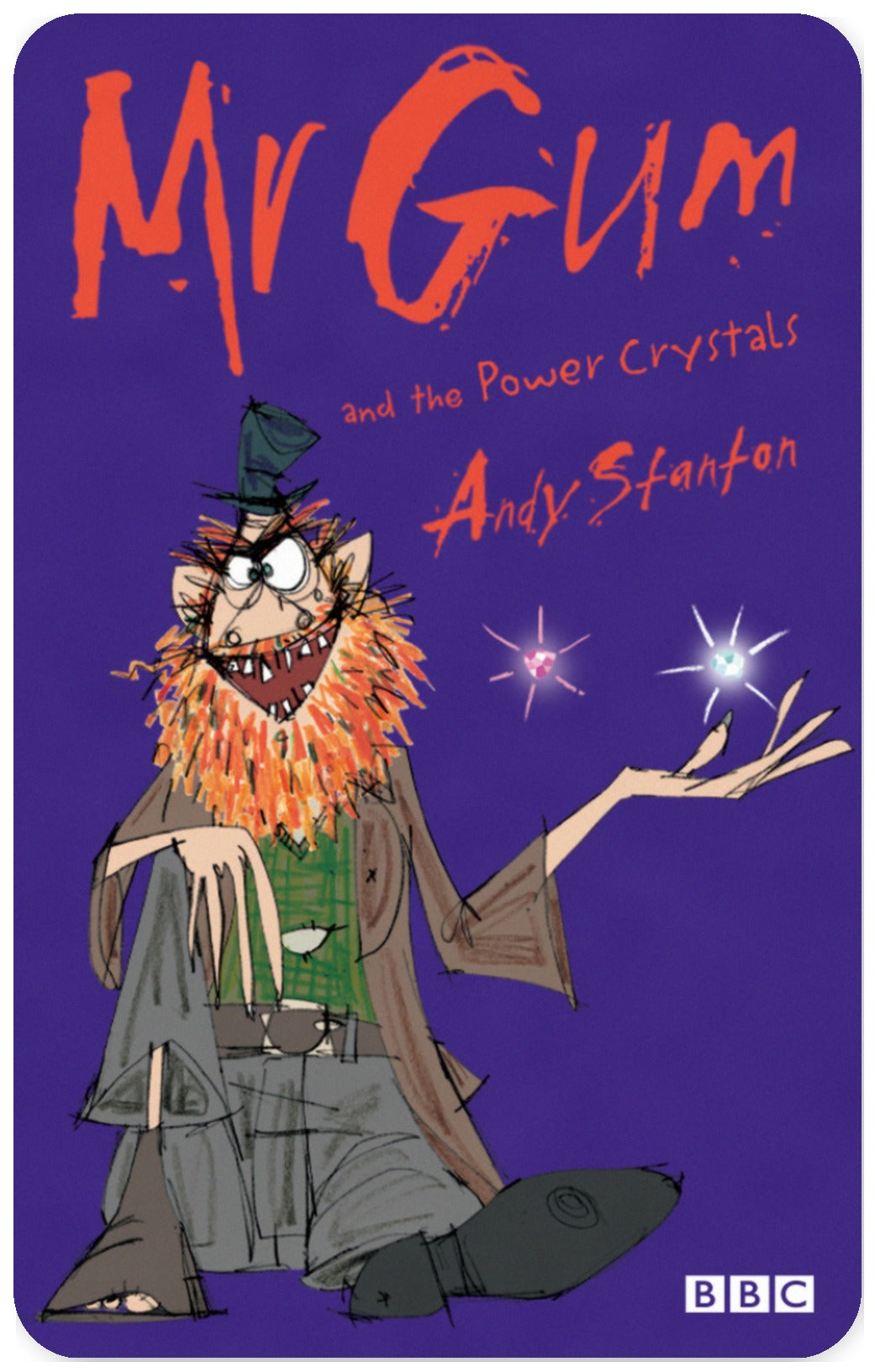 Mr Gum and the Power Crystals