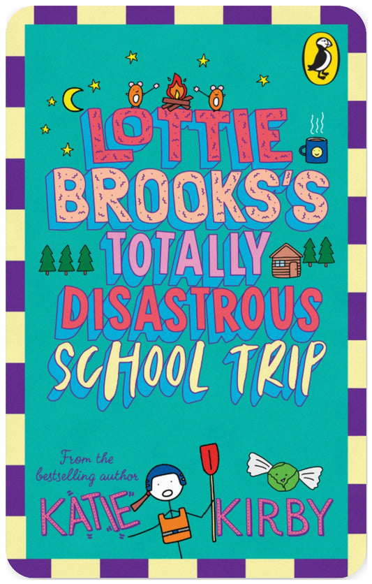 Lottie Brooks's Totally Disastrous School-Trip
