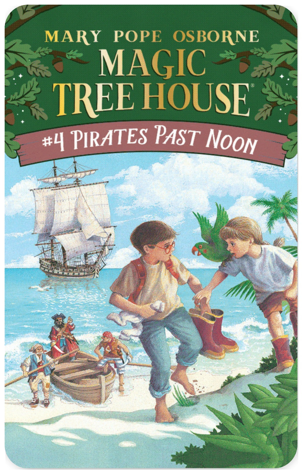 Magic Tree House - Pirates Past Noon