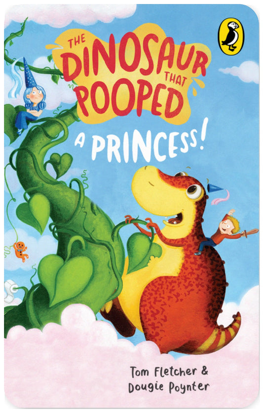 The Dinosaur That Pooped a Princess
