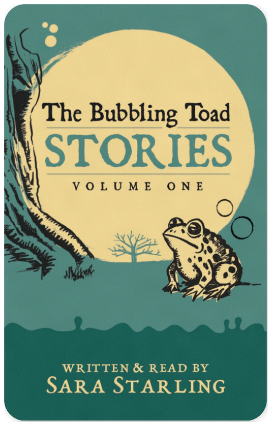 The Bubbling Toad Stories Volume One