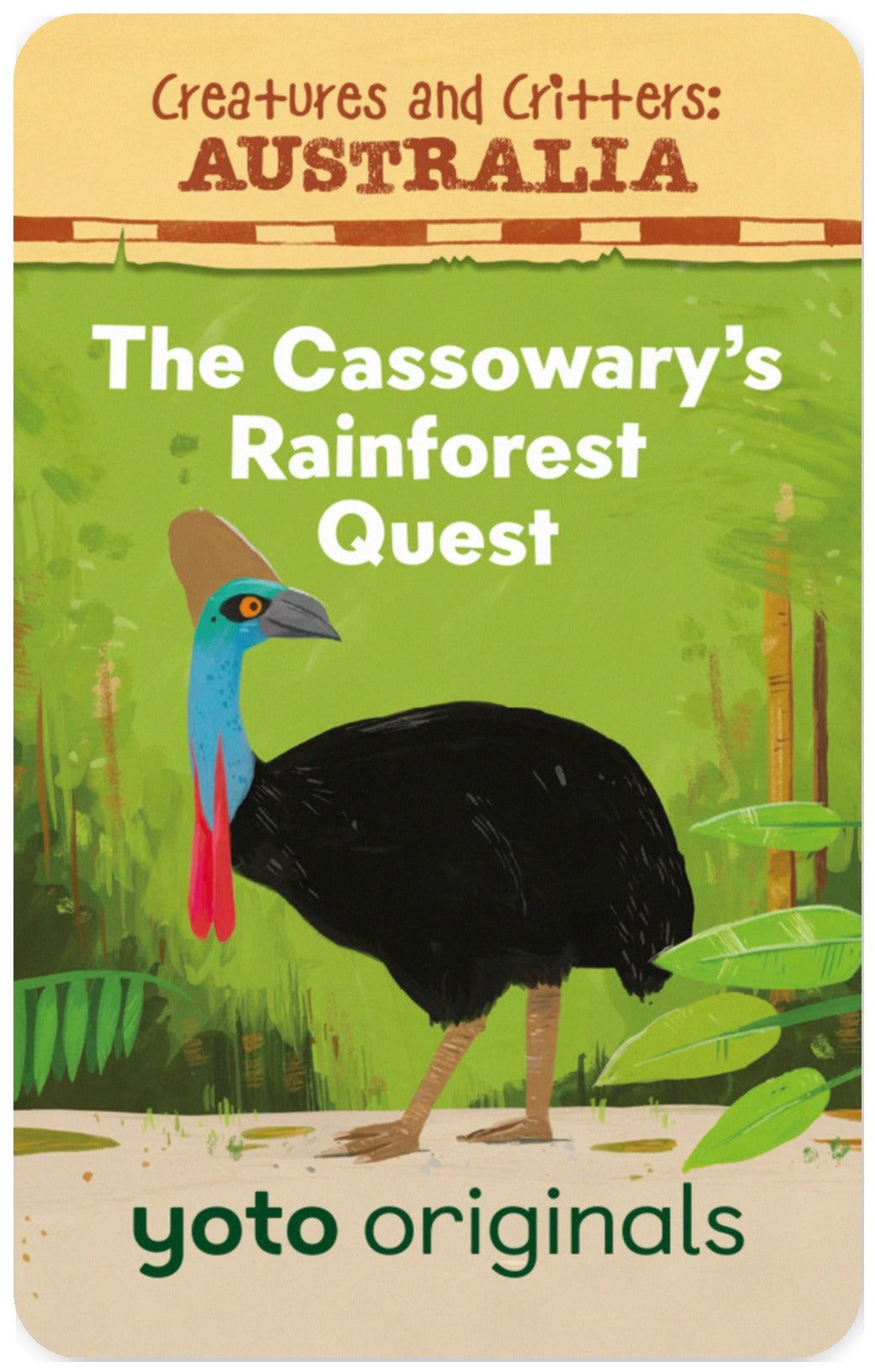 Creatures and Critters: Australia - The Cassowary’s Rainforest Quest