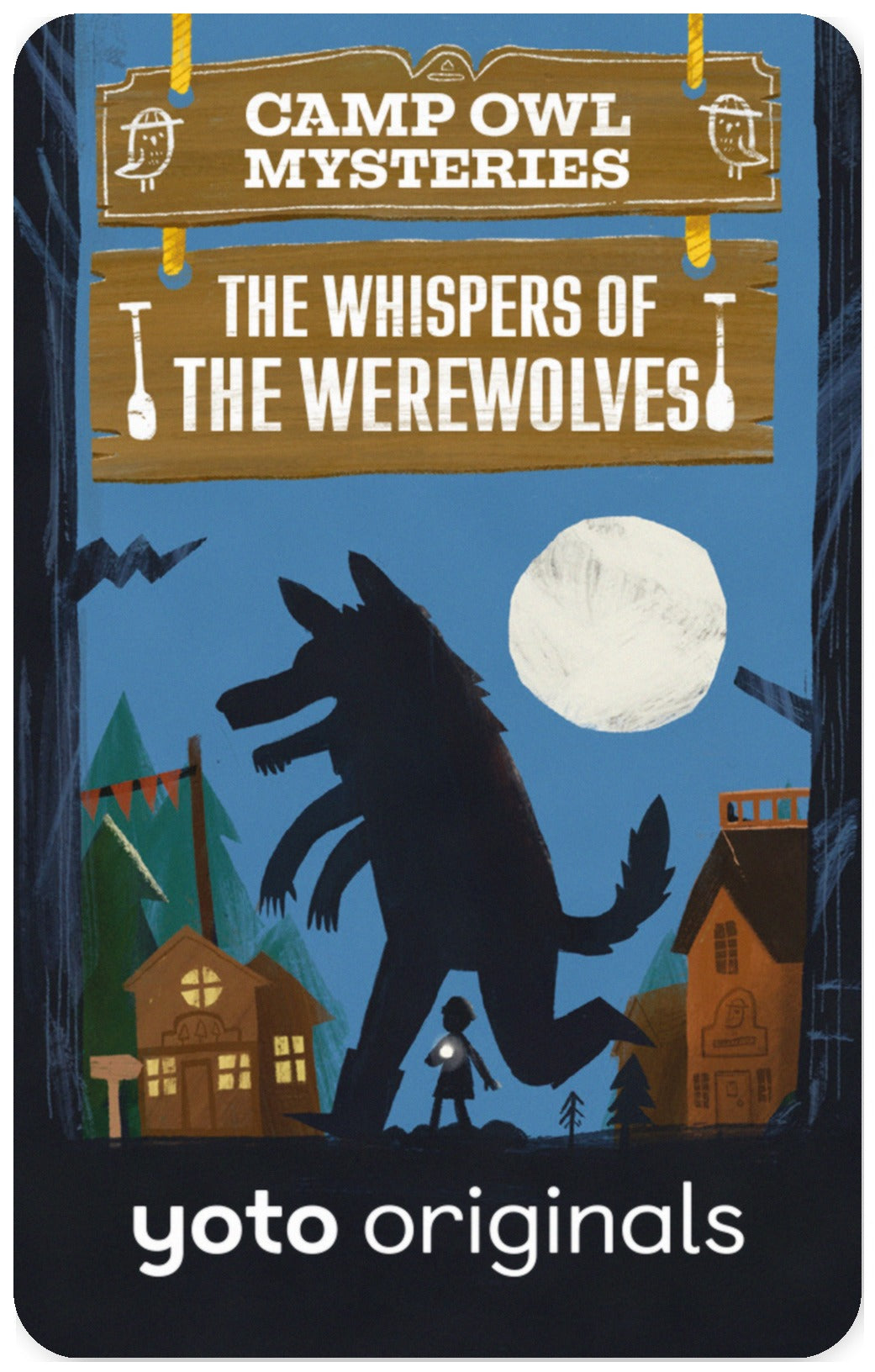 Camp Owl Mysteries - The Whispers of the Werewolves