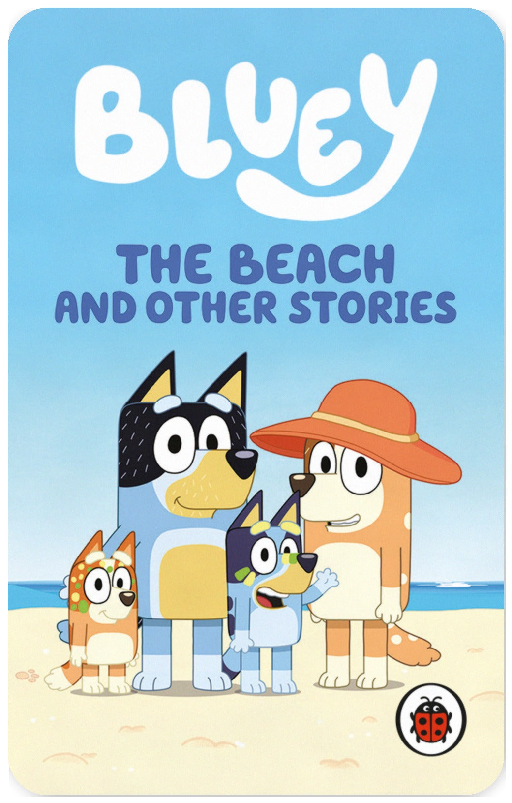 Bluey: The Beach and Other Stories