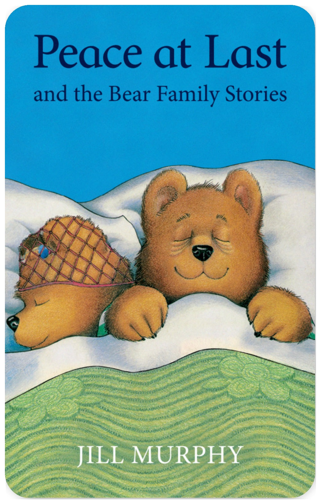 Peace At Last and the Bear Family Stories