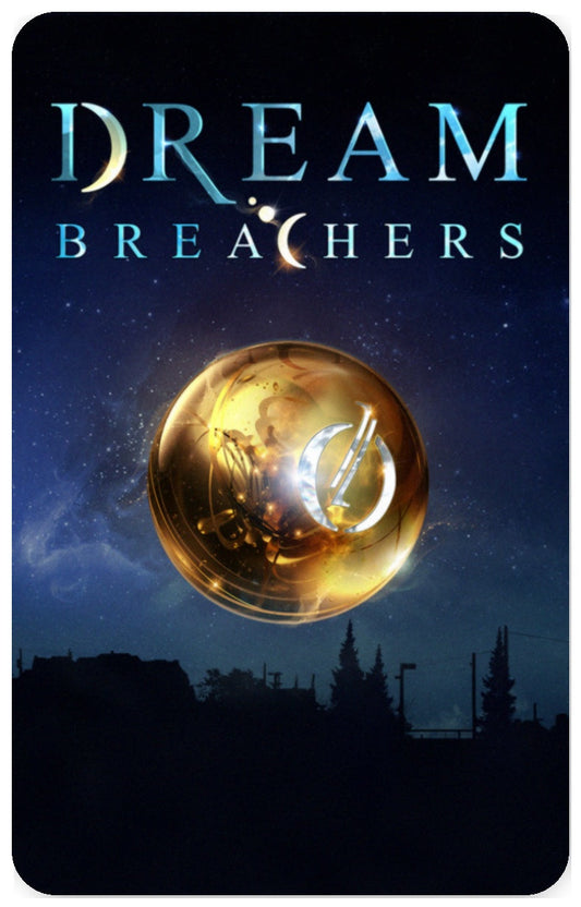 Dream Breachers
