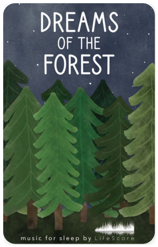 Dreams of the Forest