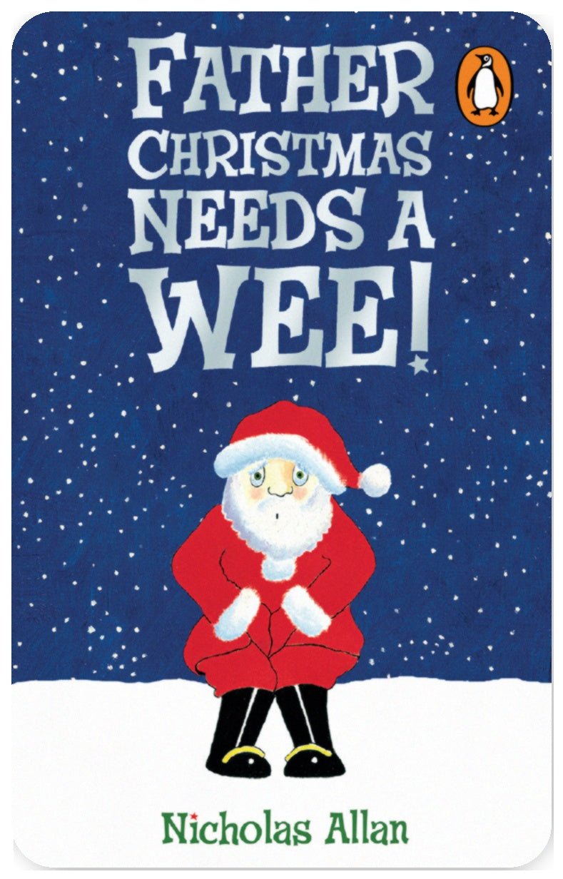 Father Christmas Needs a Wee