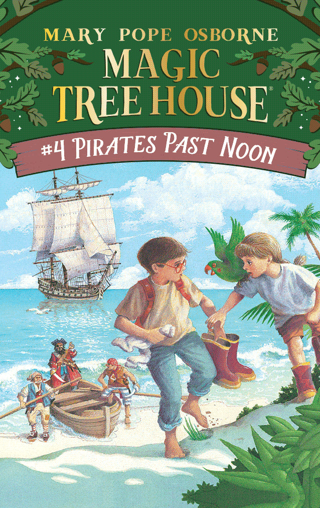 Magic Tree House - Pirates Past Noon