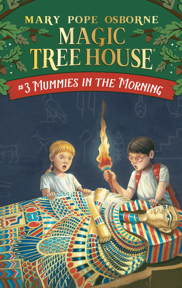 Magic Tree House - Mummies in the Morning