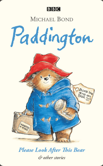 Paddington Please Look After This Bear & Other Stories