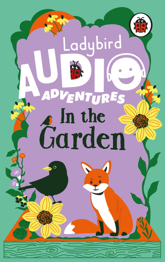 Ladybird Audio Adventures: In the Garden