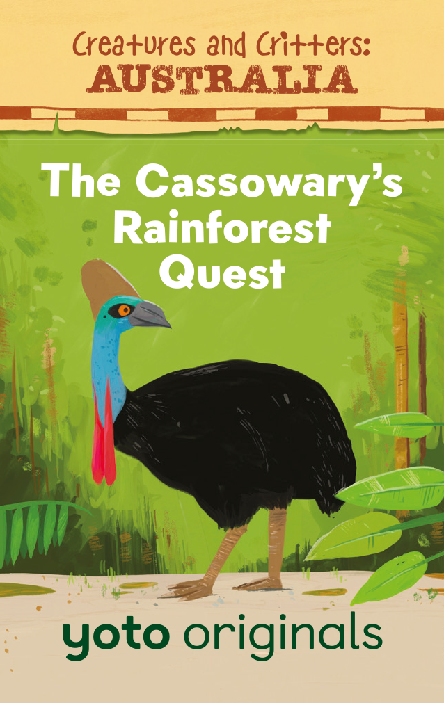 Creatures and Critters: Australia - The Cassowary’s Rainforest Quest