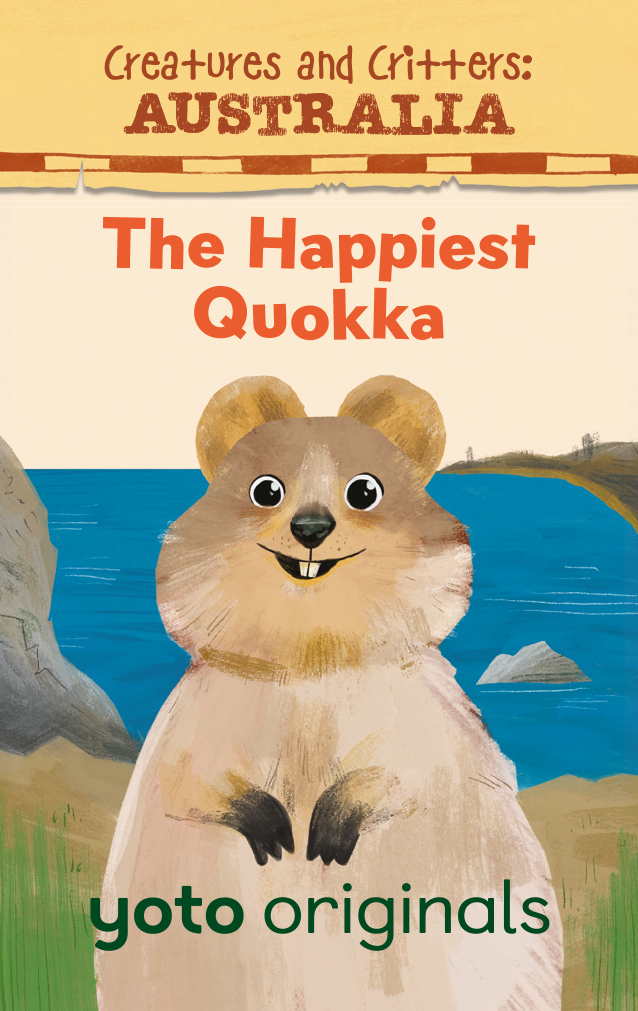 Creatures and Critters: Australia - The Happiest Quokka