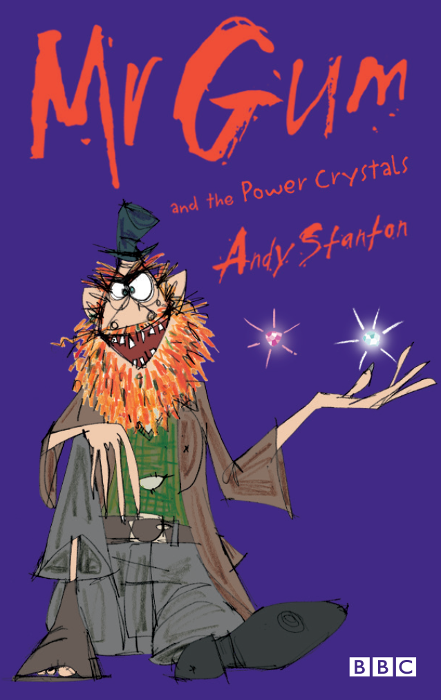 Mr Gum and the Power Crystals