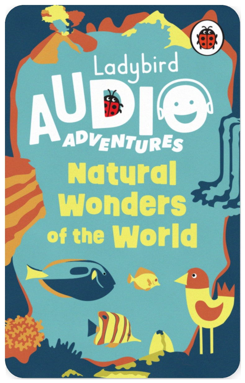 Ladybird Audio Adventures: Natural Wonders of the World