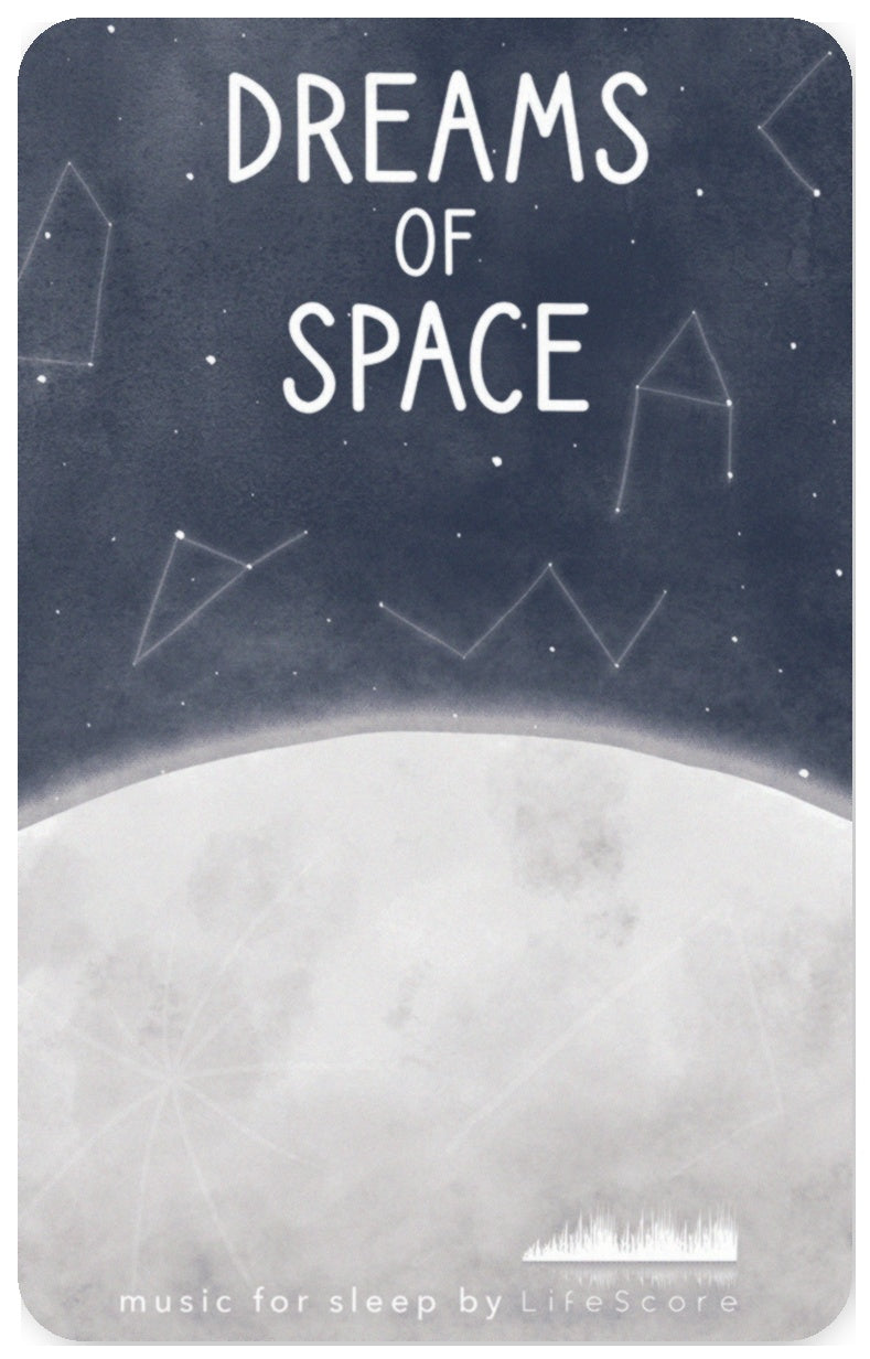 Lifescore Music: Dreams of Space