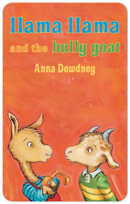 Llama Llama and the Bully Goat