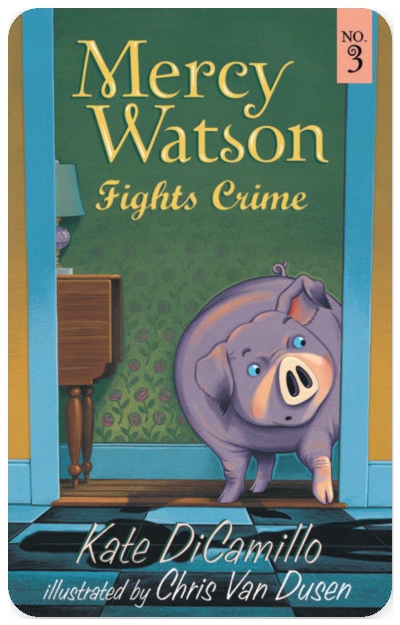 Mercy Watson: Fights Crime
